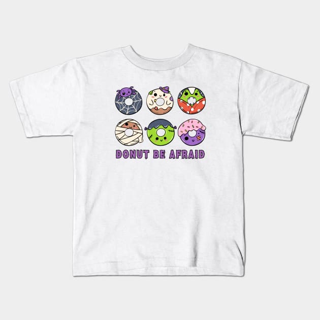 Donut be afraid funny halloween design sweet Kids T-Shirt by From Mars